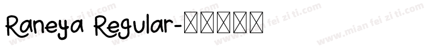 Raneya Regular字体转换